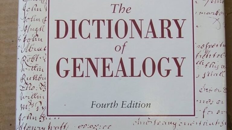 Genealogical Dictionary Guide For Starting Your Research